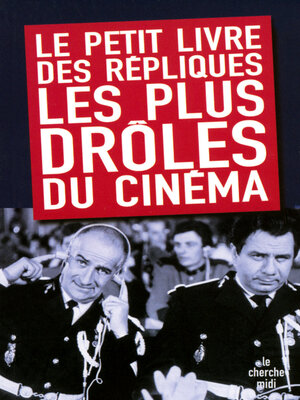 cover image of Le Petit Livre des répliques les plus drôles du cinéma